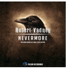 Robert Vadney - Nevermore