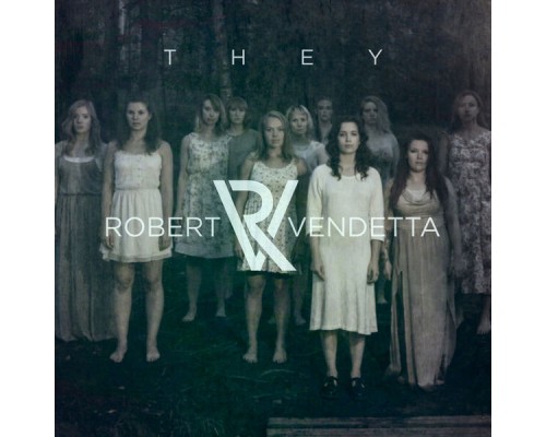 Robert Vendetta - They