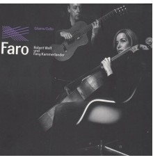 Robert Wolf & Fany Kammerlander - Faro