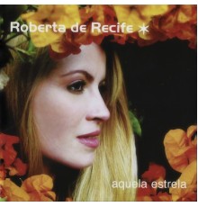 Roberta De Recife - Aquela Estrela