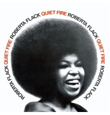 Roberta Flack - Quiet Fire