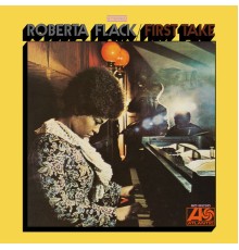 Roberta Flack - First Take