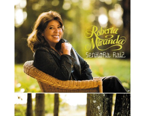 Roberta Miranda - Senhora Raiz