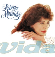 Roberta Miranda - Vida