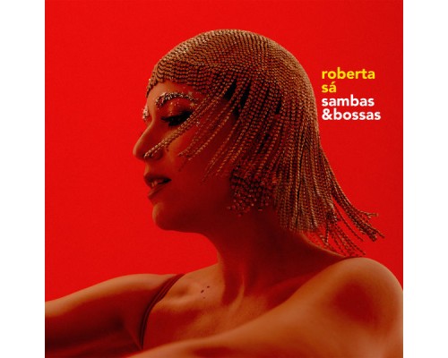 Roberta Sá - Sambas & Bossas