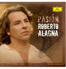 Roberto Alagna - Pasión