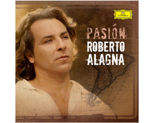 Roberto Alagna - Pasión