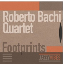 Roberto Bachi Quartet - Footprints