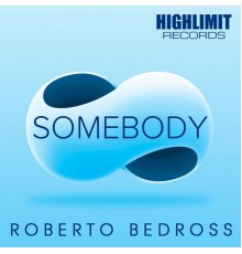 Roberto Bedross - Somebody