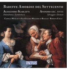 Roberto Cascio , Cappella Musicale San Giacomo Maggiore - Baruffe amorose del settecento