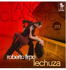 Roberto Firpo - Tango Classics 273: Lechuza