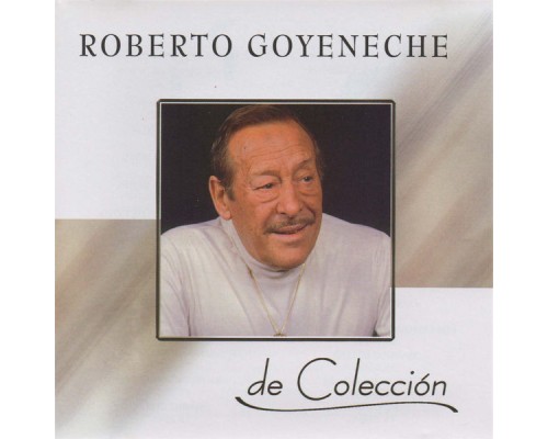 Roberto Goyeneche - De Colección