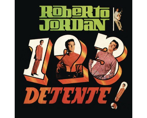 Roberto Jordan - 1,2,3 ¡Detente!