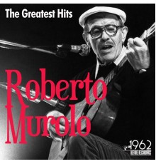 Roberto Murolo - The Greatest Hits