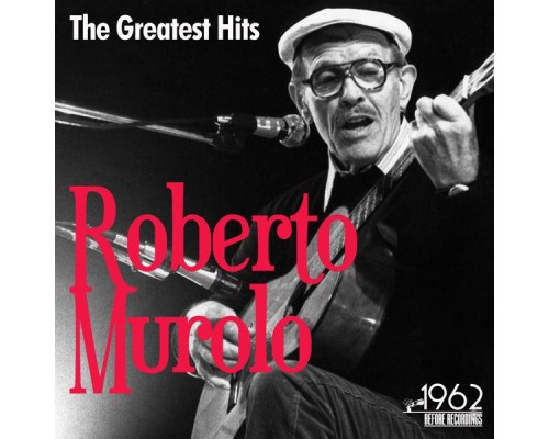 Roberto Murolo - The Greatest Hits