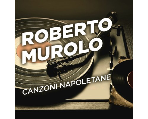 Roberto Murolo - Canzoni napoletane