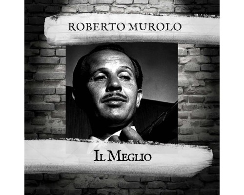 Roberto Murolo - Il Meglio