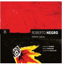 Roberto Negro - Papier ciseau