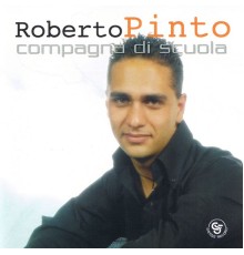 Roberto Pinto - Compagna di scuola