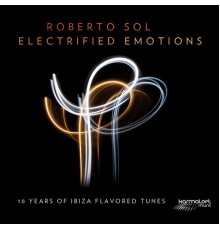 Roberto Sol - Electrified Emotions