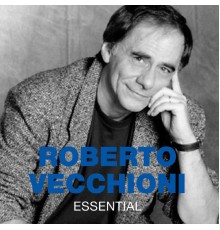 Roberto Vecchioni - Essential