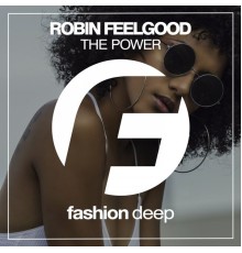 Robin Feelgood - The Power