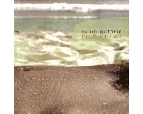 Robin Guthrie - Imperial