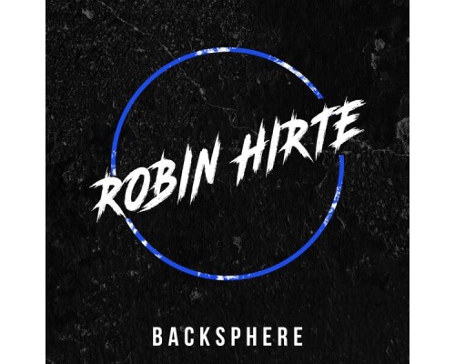 Robin Hirte - Backsphere