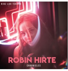 Robin Hirte - Chronicles