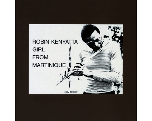 Robin Kenyatta - Girl From Martinique