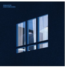 Robin Kester - Honeycomb Shades