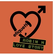 Robin M - Love Story