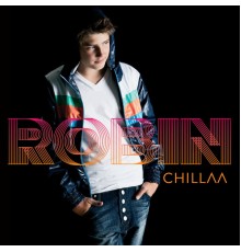 Robin Packalen - Chillaa (Deluxe)