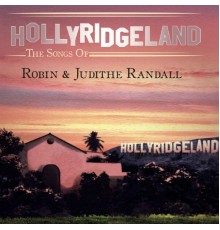 Robin Randall - Hollyridgeland Disc 6: The Ladies Rock
