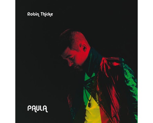 Robin Thicke - Paula