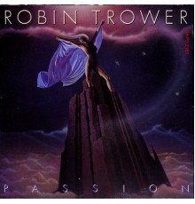 Robin Trower - Passion