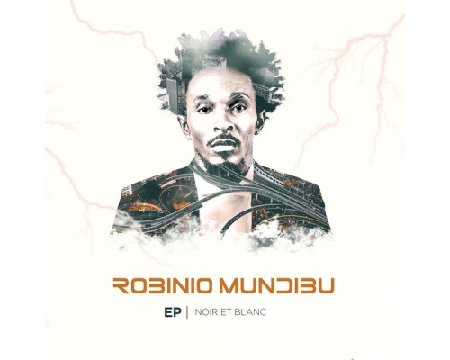 Robinio Mundibu - EP Noir et blanc