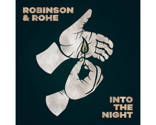 Robinson & Rohe - Into the Night