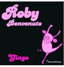 Roby Benvenuto - Gringo