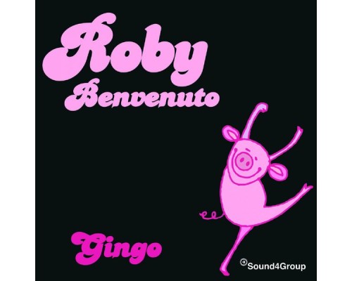 Roby Benvenuto - Gringo