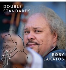 Roby Lakatos - Double Standards