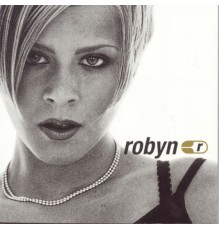 Robyn - Robyn Is Here