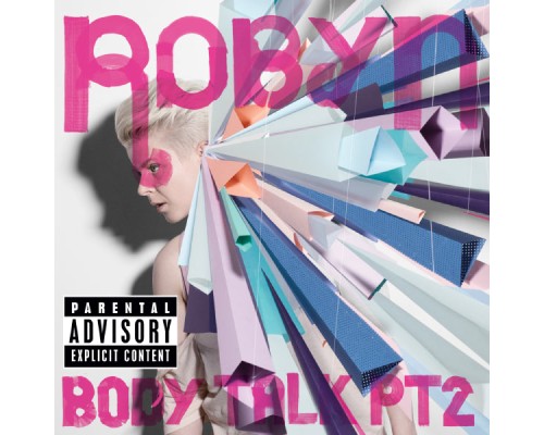 Robyn - Body Talk Pt. 2