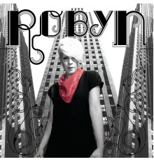 Robyn - Robyn (Digital Album)