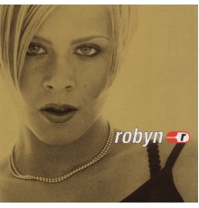 Robyn - Robyn Is Here