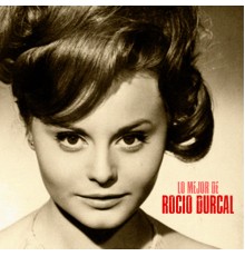 Rocio Durcal - Lo Mejor De  (Remastered)