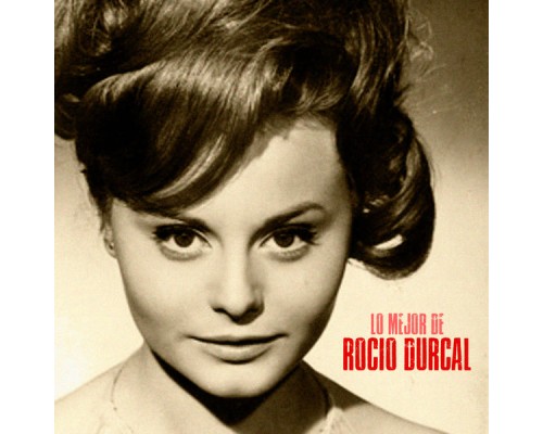 Rocio Durcal - Lo Mejor De  (Remastered)