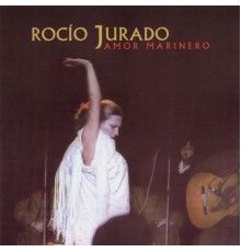 Rocio Jurado - Amor Marinero