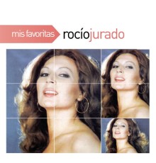 Rocio Jurado - Mis Favoritas