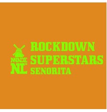 Rockdown Superstars - Senorita